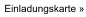 Einladungskarte »