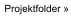 Projektfolder »